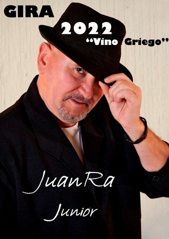 JuanRa Junior - Gira "Vino griego"