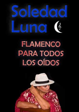 Soledad Luna - Flamenco para todos los oídos